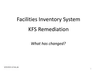 Facilities Inventory System KFS Remediation