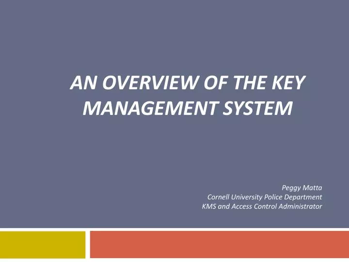 an overview of the key management system