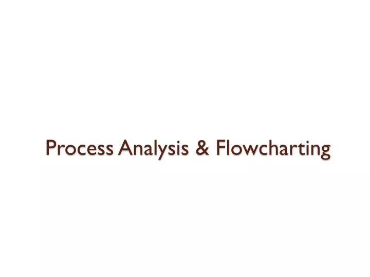 process analysis flowcharting