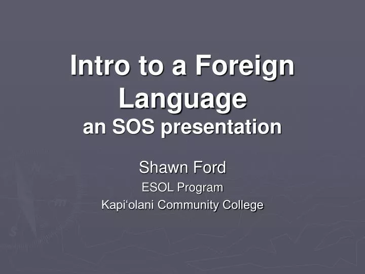 intro to a foreign language an sos presentation
