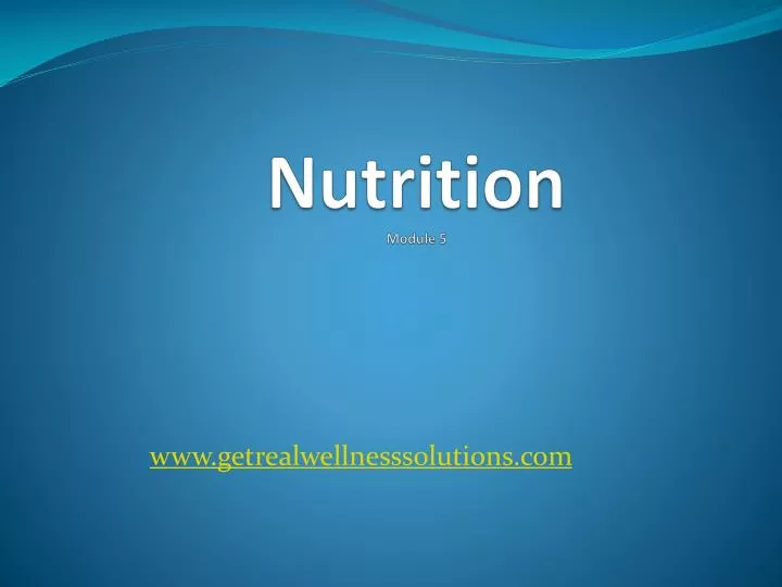 nutrition module 5