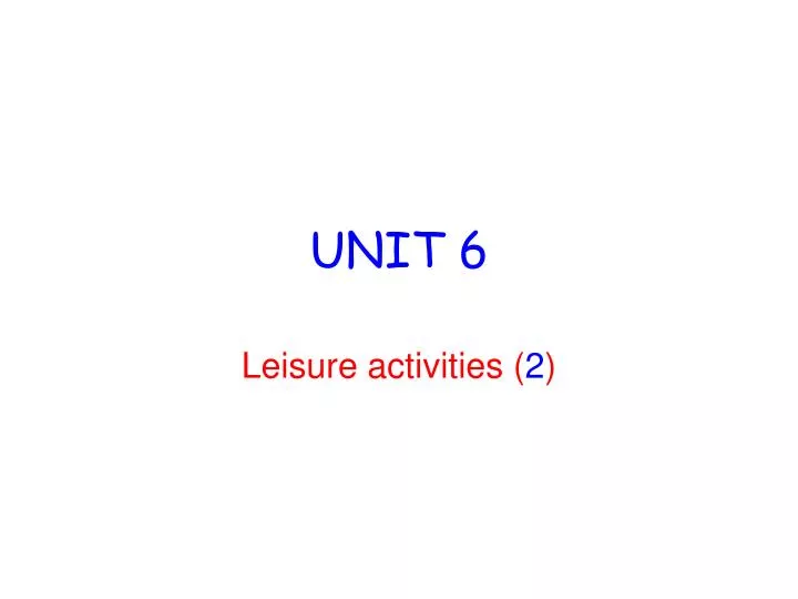 unit 6
