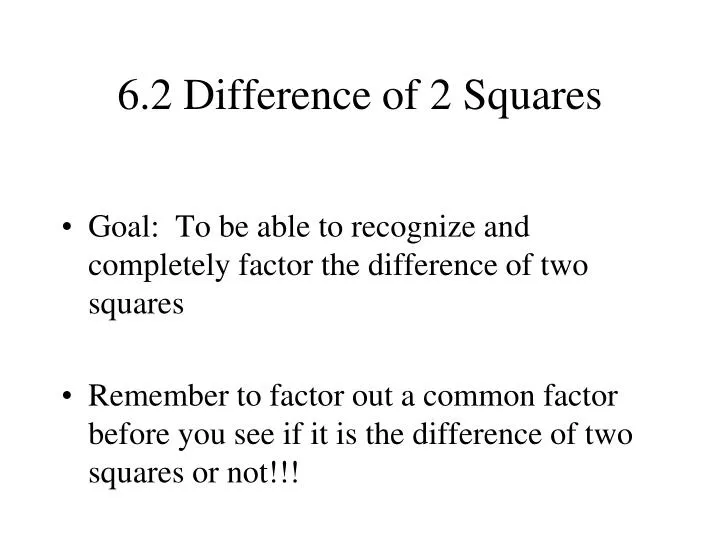 6 2 difference of 2 squares