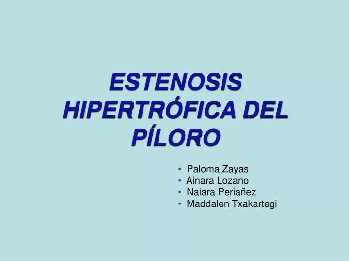 estenosis hipertr fica del p loro