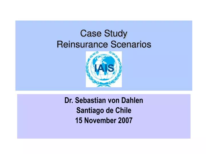 case study reinsurance scenarios