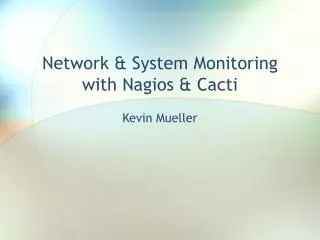 Network &amp; System Monitoring with Nagios &amp; Cacti