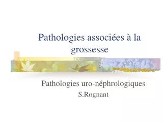pathologies associ es la grossesse