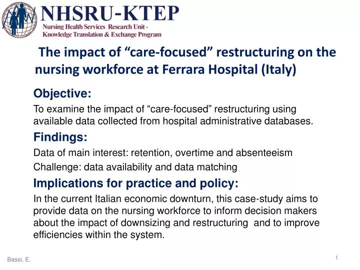 the impact of care focused restructuring on the nursing workforce at ferrara hospital italy
