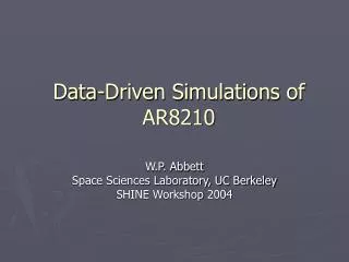 Data-Driven Simulations of AR8210