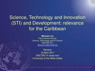 Science, Technology and Innovation (STI) and Development: relevance for the Caribbean