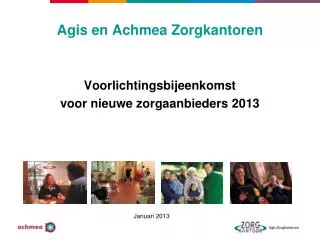 agis en achmea zorgkantoren