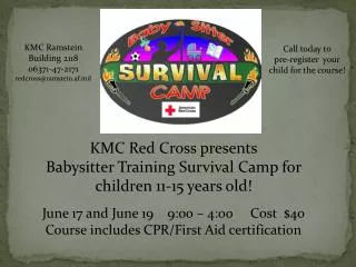 KMC Red Cross presents Babysitter Training Survival Camp for children 11-15 years old!