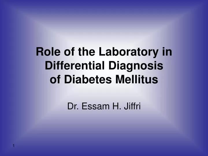 role of the laboratory in differential diagnosis of diabetes mellitus