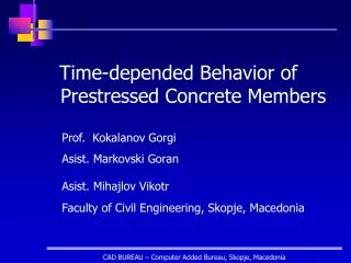 Time-depended Behavior of Prestressed Concrete Members