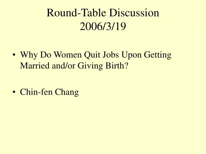round table discussion 2006 3 19