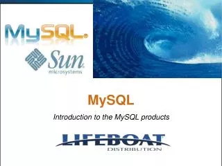 MySQL Introduction to the MySQL products