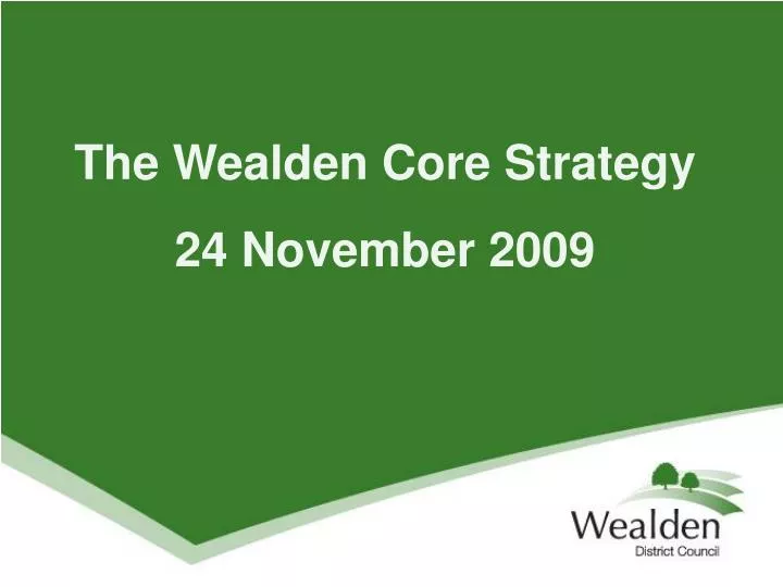 the wealden core strategy 24 november 2009
