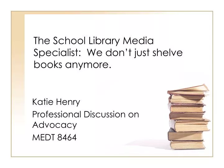 the school library media specialist we don t just shelve books anymore