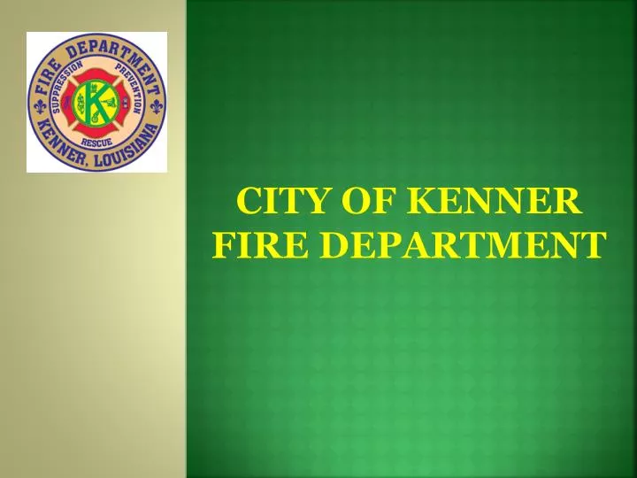 city of kenner fire department