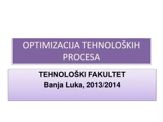 optimizacija tehnolo kih procesa