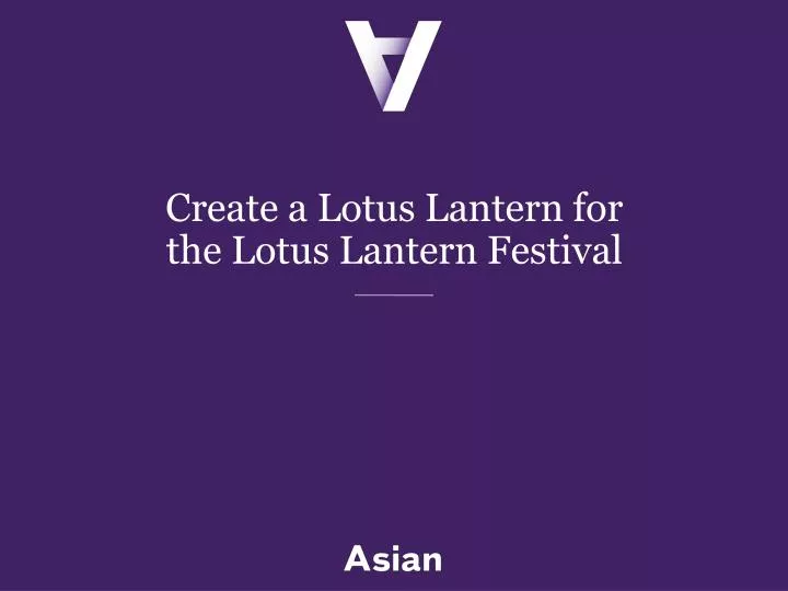 create a lotus lantern for the lotus lantern festival