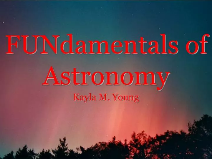 fundamentals of astronomy