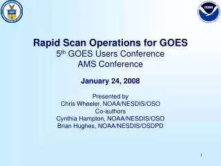 Rapid Scan Operations for GOES 5 th GOES Users Conference AMS Conference January 24, 2008