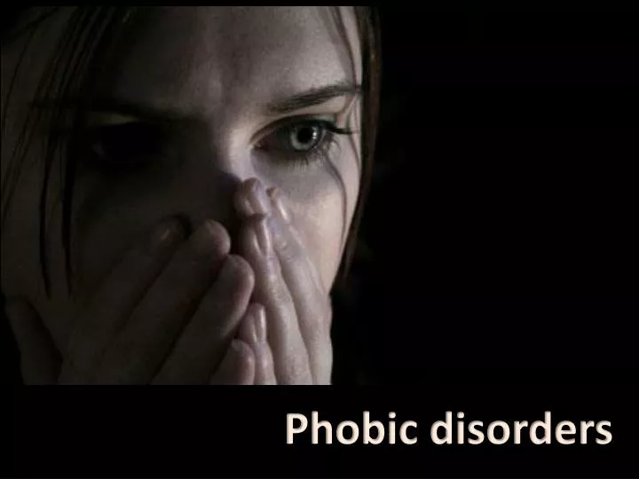 phobic disorders