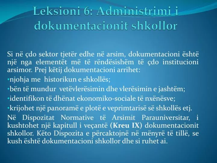 leksioni 6 administrimi i dokumentacionit shkollor