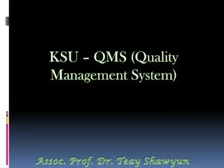 KSU – QMS (Quality Management System)