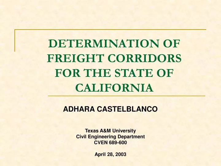 determination of freight corridors for the state of california