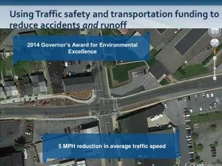 Using Traffic safety and transportation funding to reduce accidents and runoff