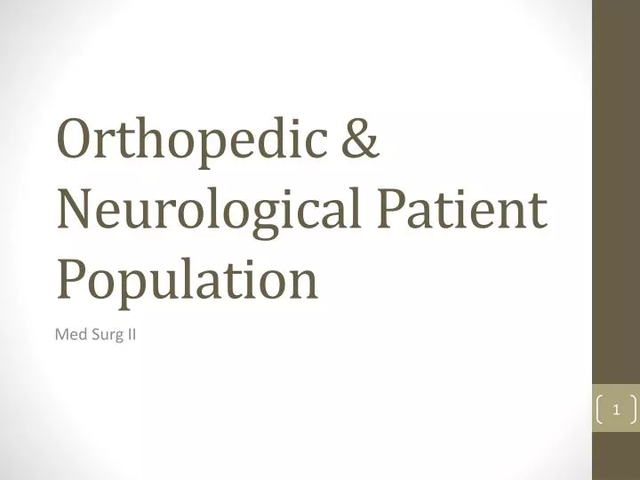 orthopedic neurological patient population