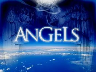 Angels -- Their Origin