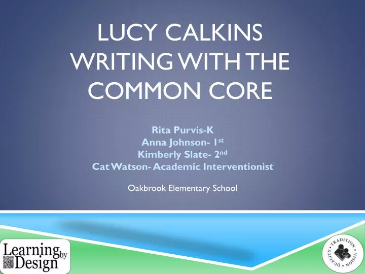 lucy calkins writing with the common core