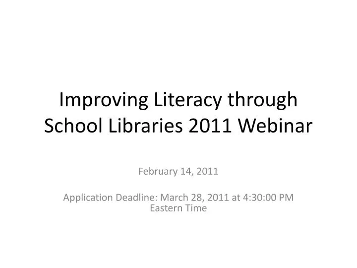 improving literacy through school libraries 2011 webinar