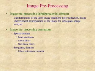 Image Pre-Processing
