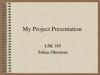 My Project Presentation