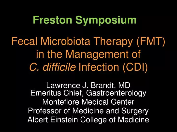 fecal microbiota therapy fmt in the management of c difficile infection cdi