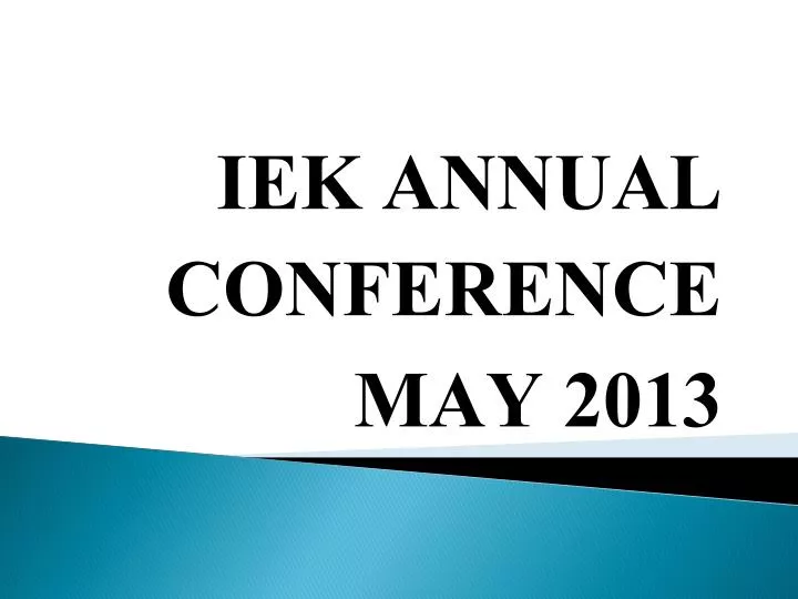iek annual conference may 2013