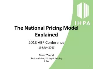 The National Pricing Model Explained
