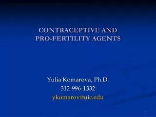 CONTRACEPTIVE AND PRO-FERTILITY AGENTS