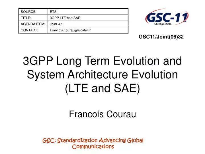 3gpp long term evolution and system architecture evolution lte and sae francois courau