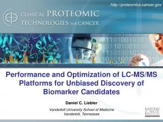 Performance and Optimization of LC-MS/MS Platforms for Unbiased Discovery of Biomarker Candidates