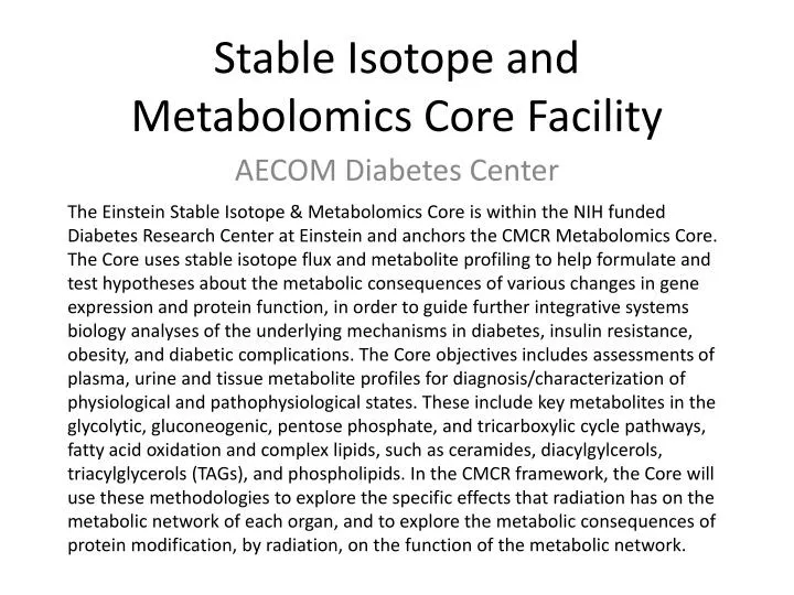 stable isotope and metabolomics core facility