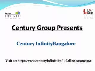 Century Infinity Sarjapur Road Bangalore 9019196393