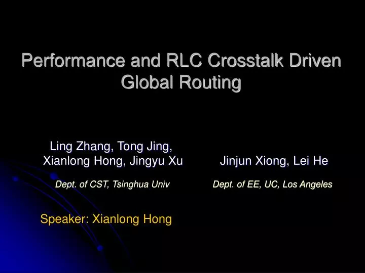 performance and rlc crosstalk driven global routing
