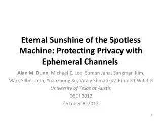 Eternal Sunshine of the Spotless Machine: Protecting Privacy with Ephemeral Channels