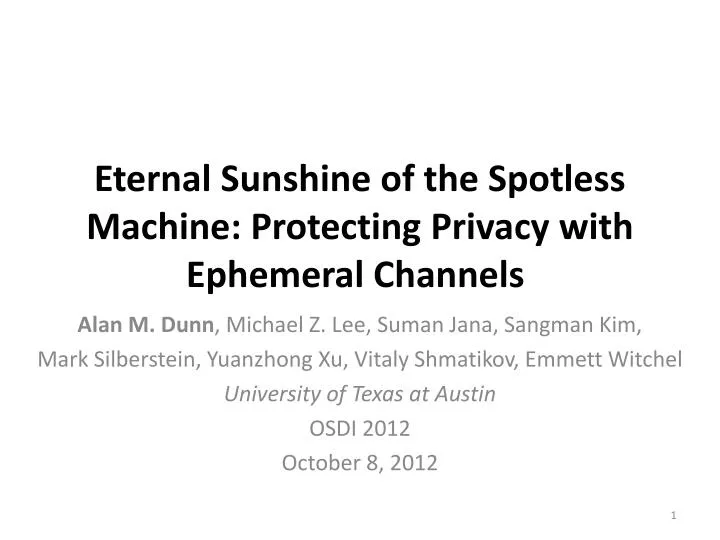 eternal sunshine of the spotless machine protecting privacy with ephemeral channels