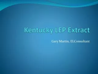 Kentucky LEP Extract